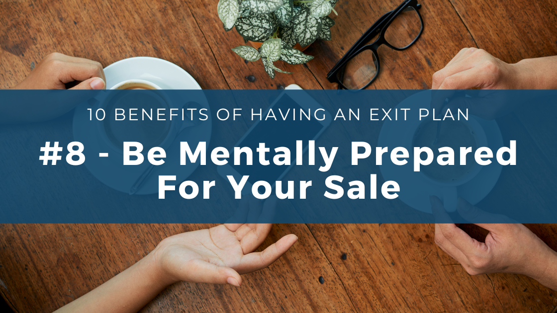 be mentally prepared for your business sale